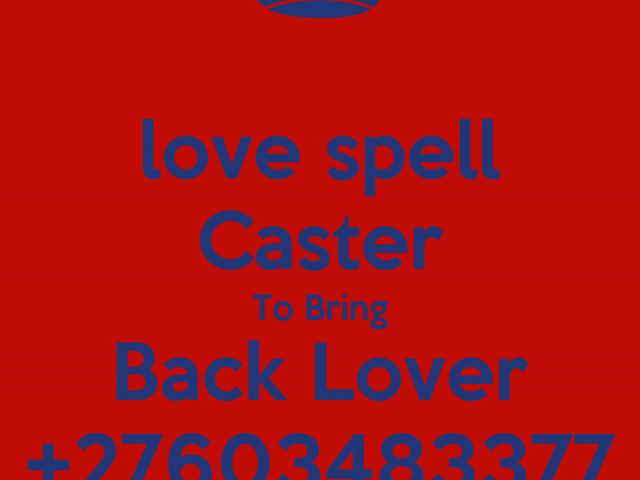 AUTHENTIC POWERFUL +27603483377 LOST LOVE SPELLS CASTER THAT WORKS IN UK USA CANADA AUSTRALIA GERMANY