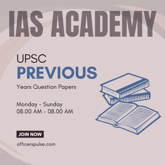 UPSC Previous Year’s Question Papers for Civil Services Exam