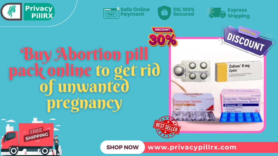 Buy Abortion pill pack online to get rid of unwanted pregnancy
