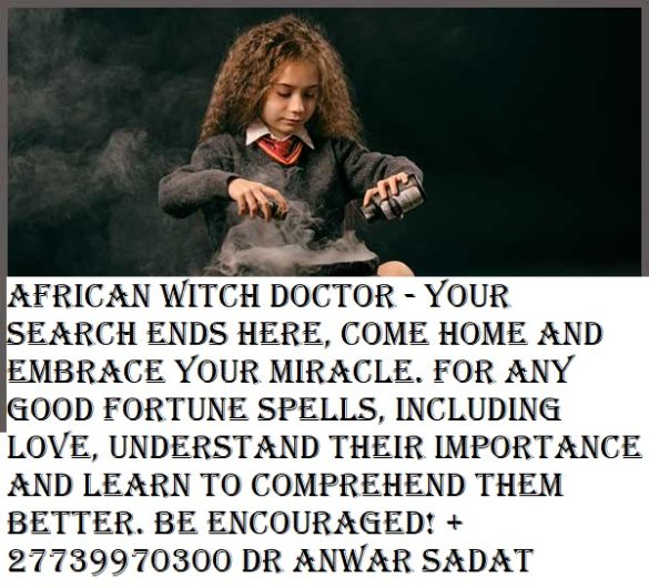 How Lost Love Spells Claim to Work +27739970300