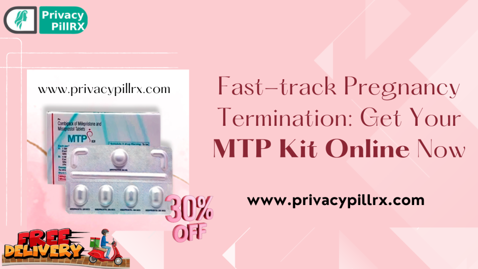 Fast-track Pregnancy Termination: Get Your MTP Kit Online Now