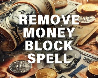 Remove-Money-Block-Spell-Money-Spell-Wealth-Spell-Money-Block-Spell-Law-of-Attraction-Manifest-Manifesting-Spell-Casting-Spell-Etsy