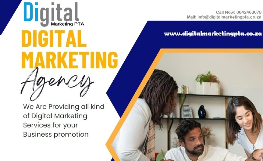 Pretoria’s Premier Digital Marketing Agency: Grow Your Business Online!