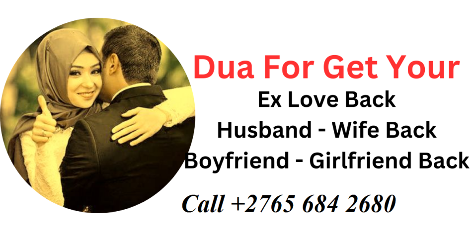 Islamic Love Spells In Gulleråsen Municipality in Sweden And Kuwait City In Kuwait, Dua For Ex Love Back In United Arab Emirates And Saudi Arabia Call ☏ +27656842680 Experienced Muslim Astrologer For Marriage And Love Problems In Elgin City in Kansas, Relationship Specialist In East London South Africa