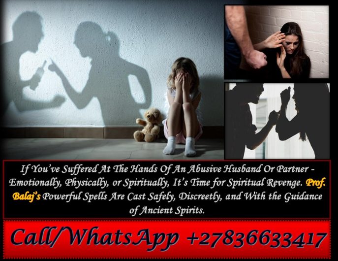 I Want the Ultimate Revenge Spell for Him: Powerful Revenge Spells on Abusive Husbands or Partners, Black Magic Revenge Spell for a Toxic Relationship or Abusive Exes +27836633417