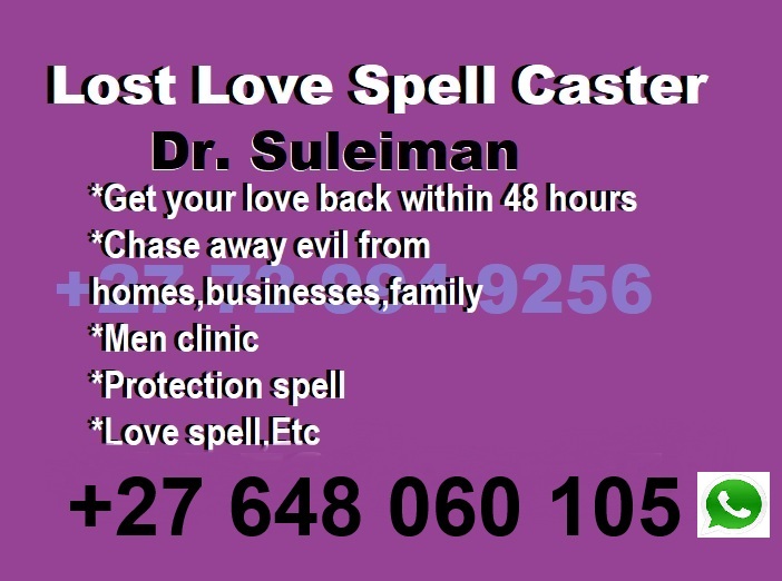Love Spells in Mafikeng +27648060105 Traditional Healers in Mafikeng, Mmabatho, Gaborone, Lichtenburg, Bloemfontein, Pretoria, Centurion, Kinshasa Lost Love Spells in Sydney, Victoria, Singapore, Dubai, Amman, Doha, Lyon, Munich, Georgia, Tennessee, Kansas, Toronto